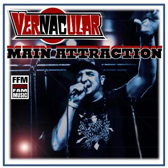 Main Attraction (Nac One & Xcluesivbeatz) by Vernacular