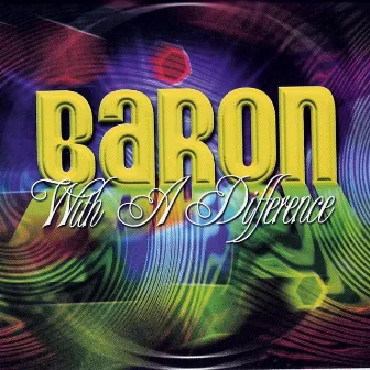 With a Difference by Baron