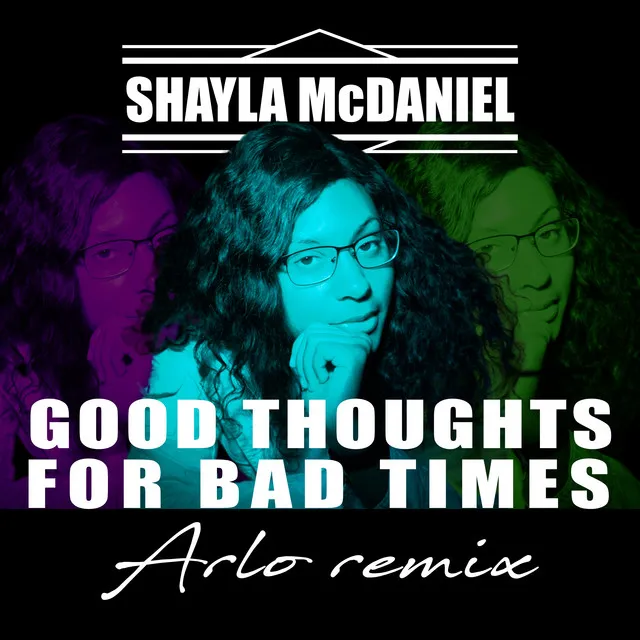 Good Thoughts for Bad Times - Remix