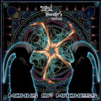 Monks Of Madness by Monks of Madness