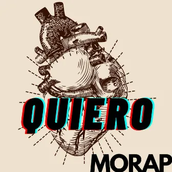 Quiero by Morap