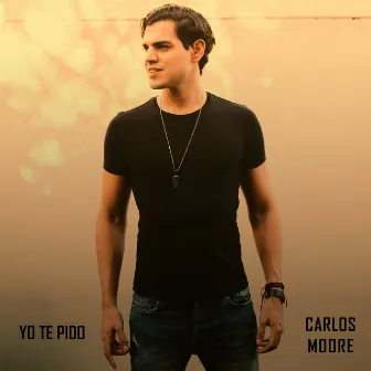 Yo Te Pido by Carlos Moore