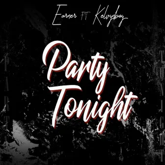 Party Tonight by Earner