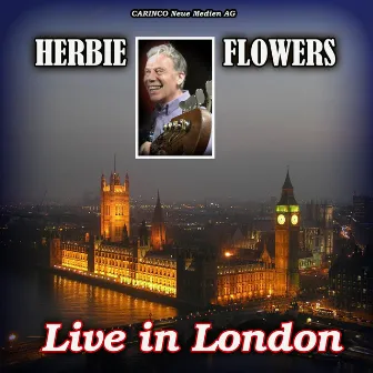 Live In London by Herbie Flowers