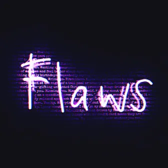 Flaws (Remix) by Mizu