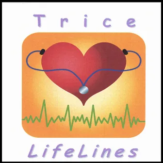 Lifelines by Trice