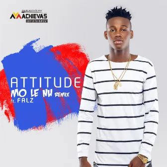 Mo Le Nu (Remix) by Attitude