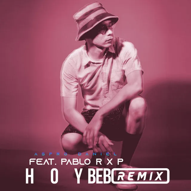 Hoy Bebo (Remix)