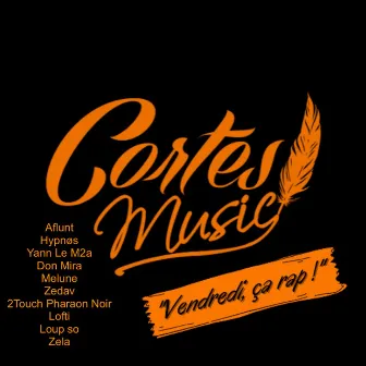 Vendredi ça rap 3 by Cortes Music