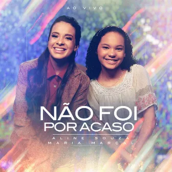 Não Foi Por Acaso (Ao Vivo) by Maria Marçal