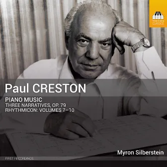 Paul Creston: Piano Music by Myron Silberstein