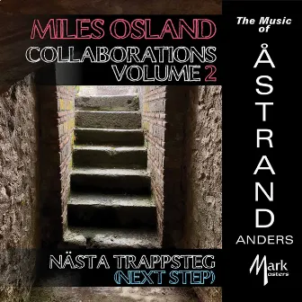 Collaborations, Vol. 2: Nästa Trappsteg by Miles Osland