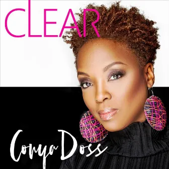 Clear by Conya Doss