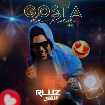 Gosta de Rua (Versão Funk) by Rluz