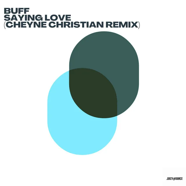 Saying Love - Cheyne Christian Remix