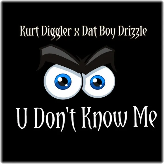 U Don't Know Me - Single