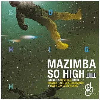 So High by Mazimba