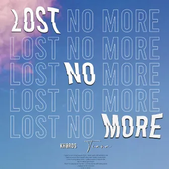 Lost No More by Khørds