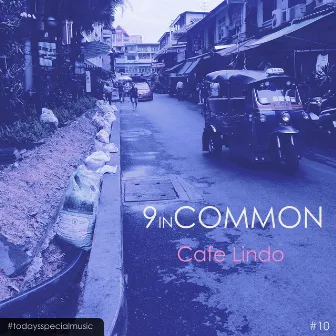 Cafe Lindo by 9 In Common