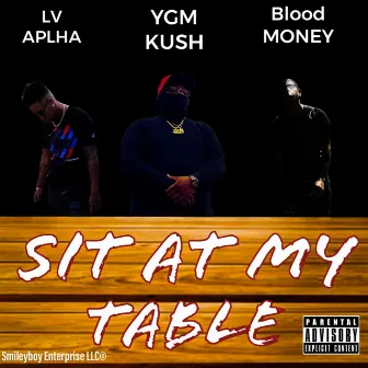 Sit At My Table by Shamari Kushington