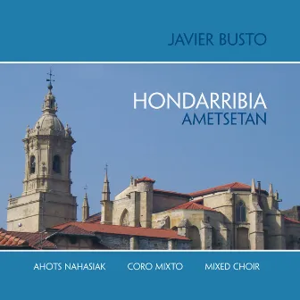 Hondarribia ametsetan by Javier Busto