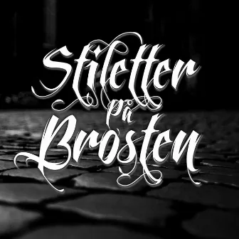 Stiletter På Brosten by SLEM