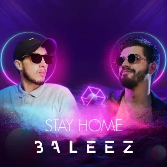 Stay Home Baleez by Ameen