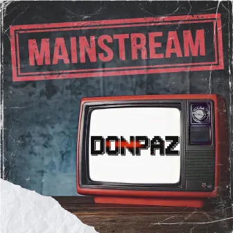 Mainstream by Donpaz