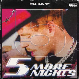 5 More Nights by Suaz