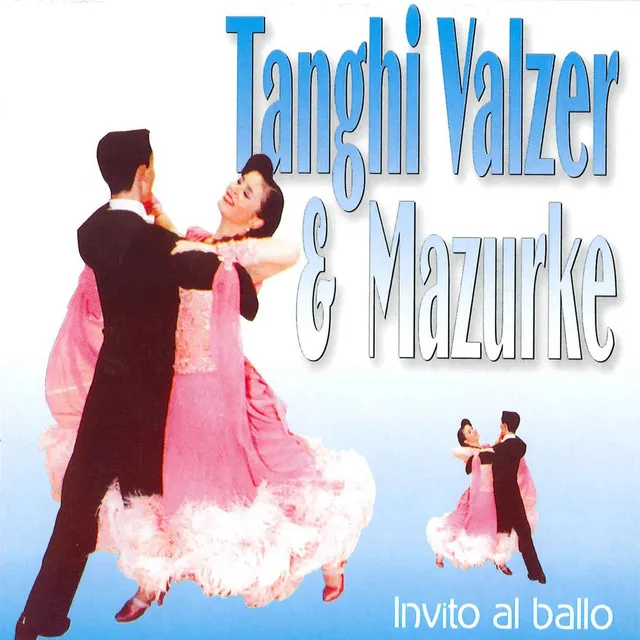 Tanghi Valzer e Mazurke, Vol. 2