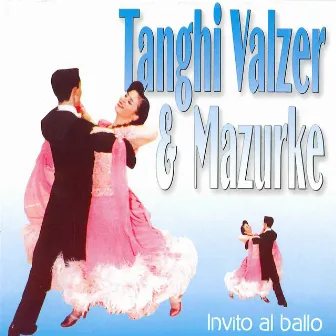 Tanghi Valzer e Mazurke, Vol. 2 by Grande Complesso Mario Battaini