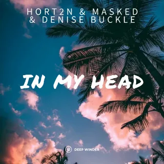 In My Head by HORT2N