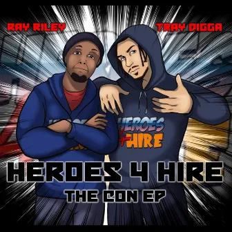 The Con EP by Heroes 4 Hire