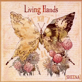 Living Hands by Sheena