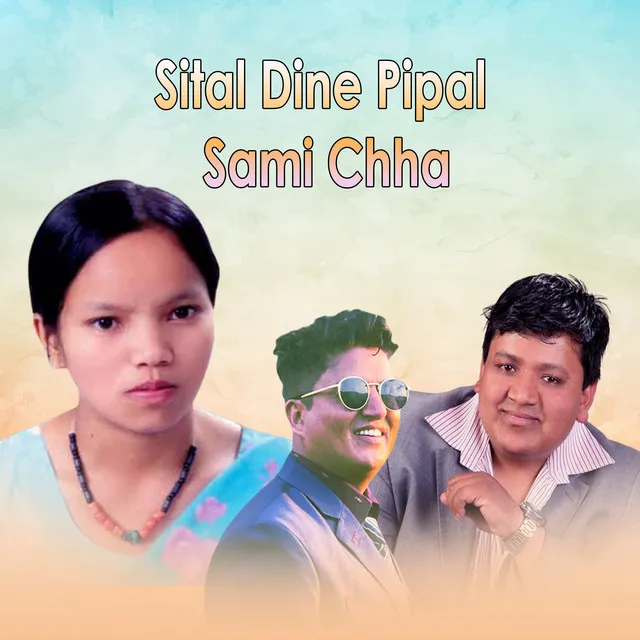 Sital Dine Pipal Sami Chha