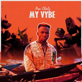 My Vybe (Mix) by Asu Chalz