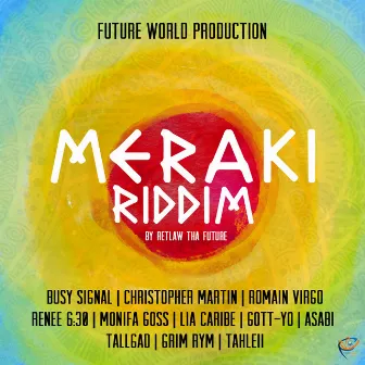 Meraki Riddim by Retlaw Tha Future by Retlaw Tha Future