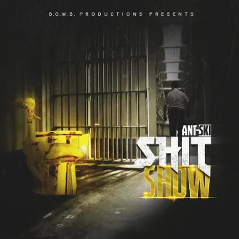 Shit Show by Ant-Ski