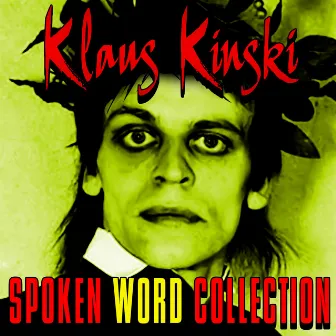 Spoken Word Collection by Klaus Kinski