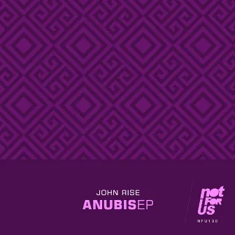 Anubis EP by John Rise