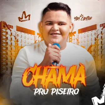 Chama pro Piseiro by YAN CANTOR