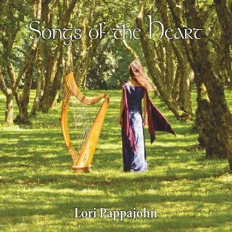 Songs of the Heart by Lori Pappajohn