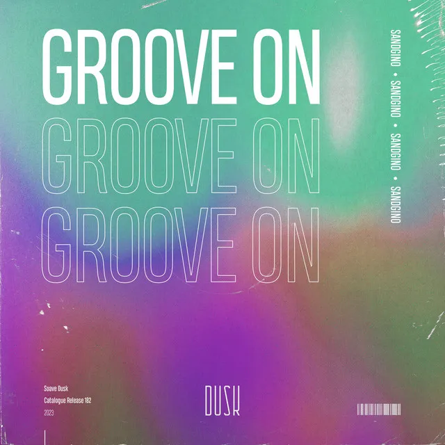 Groove On