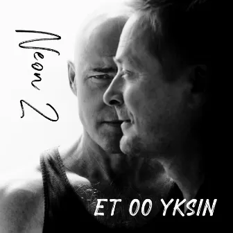 Et oo yksin by Neon 2