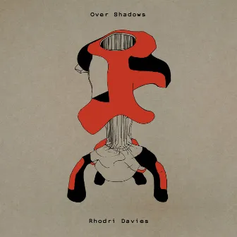 Over Shadows by Rhodri Davies