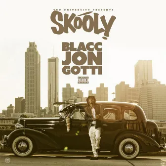 Blacc Jon Gotti by Skooly