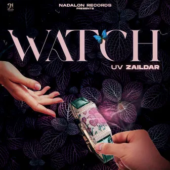 Watch by uv zaildar