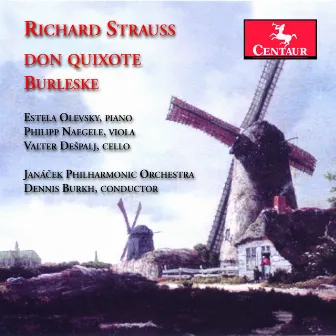 Strauss: Burleske / Don Quixote by Dennis Burkh