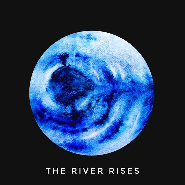 The River Rises - Remix