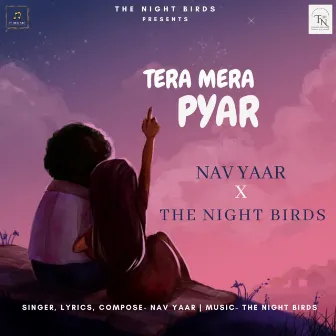 Tera Mera Pyar by Nav Yaar